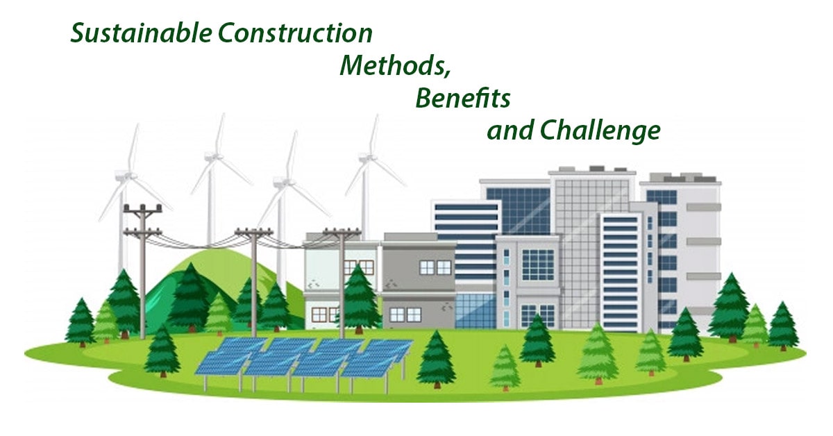 The Evolution of Sustainable Construction Practices